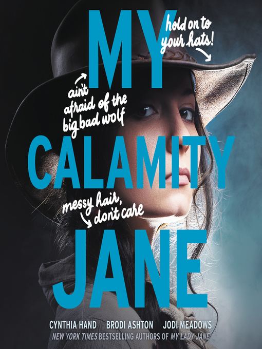 Title details for My Calamity Jane by Cynthia Hand - Available